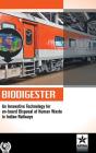 Biodigester: An Innovative Technology for On-Board Disposal of Human Waste in Indian Railways By Lokendra Singh Cover Image