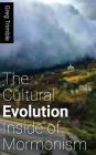 The Cultural Evolution Inside of Mormonism Cover Image