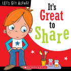 It's Great to Share (Let's Get Along!) By Jordan Collins, Stuart Lynch (Illustrator) Cover Image