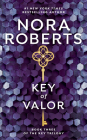 Key of Valor (Key Trilogy #3) By Nora Roberts Cover Image