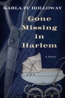 Gone Missing in Harlem: A Novel Cover Image
