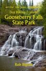 Day Hiking Trails of Gooseberry Falls State Park By Rob Bignell Cover Image