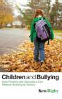 Children and Bullying By Ken Rigby Cover Image
