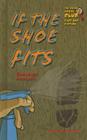 If the Shoe Fits: Footwear Analysis (Crime Scene Club: Fact and Fiction #8) By Kenneth McIntosh Cover Image
