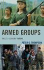 Armed Groups: The 21st Century Threat Cover Image