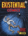 R. Crumb: Existential Comics: Selected Stories 1979–2004 By R. Crumb, Dan Nadel (Editor) Cover Image