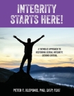Integrity Starts Here! A Catholic Approach to Restoring Sexual Integrity. Second Edition Cover Image