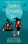 Crooked Windows Inn: Paranormal Cozy Mystery Books 1-3: Paranormal Cozy Mysteries Books 1-3 Cover Image