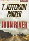 Iron River (Charlie Hood Novels (Audio)) By T. Jefferson Parker, David Colacci (Read by) Cover Image