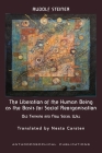 The Liberation of the Human Being as the Basis for Social Reorganisation: Old Thinking and New Social Will Cover Image