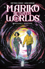 Mariko Between Worlds By Matthew Erman, Liana Kangas (Illustrator), Rebecca Nalty (Colorist), Micah Myers (Letterer) Cover Image