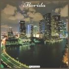 Florida 2021 Wall Calendar: Official US State Calendar 2021 By Today Wall Calendrs 2021 Cover Image