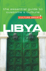 Libya - Culture Smart!: The Essential Guide to Customs & Culture Cover Image