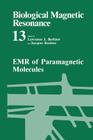 Emr of Paramagnetic Molecules (Biological Magnetic Resonance #13) By Lawrence J. Berliner (Editor), Jacques Reuben (Editor) Cover Image