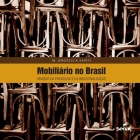 Mobiliário no Brasil By M. Angelica de Santi Cover Image