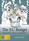 The EU Budget: Responsibility Without Accountability? Cover Image