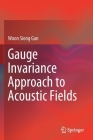 Gauge Invariance Approach to Acoustic Fields Cover Image