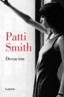 Devoción / Devotion By Patti Smith Cover Image