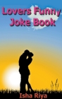 Lovers Funny Joke Book By Isha Riya Cover Image
