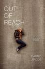 Out of Reach By Carrie Arcos Cover Image