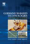 Germanium-Based Technologies: From Materials to Devices Cover Image