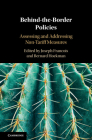 Behind-The-Border Policies: Assessing and Addressing Non-Tariff Measures By Joseph Francois (Editor), Bernard Hoekman (Editor) Cover Image