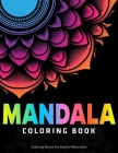 Mandala Coloring Book: Coloring Books For Adults Relaxation By Coloring Zone Cover Image