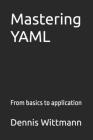 Mastering YAML: From basics to application Cover Image