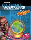 Understanding Global Warming with Max Axiom Super Scientist: 4D an Augmented Reading Science Experience (Graphic Science 4D) By Cynthia Martin (Illustrator), Bill Anderson (Inked or Colored by), Agnieszka Biskup Cover Image