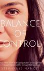 Balance of Control By Stephanie Nance Cover Image