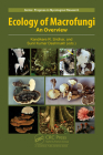 Ecology of Macrofungi: An Overview (Progress in Mycological Research) Cover Image