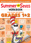 Summer with Seuss Workbook: Grades 1-2 (Dr. Seuss Workbooks) By Dr. Seuss Cover Image