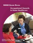 Occupational Hazards in Home Healthcare Cover Image