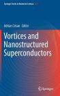 Vortices and Nanostructured Superconductors Cover Image