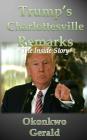 Trump's Charlottesville remarks By Gerald Okonkwo Cover Image