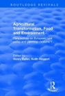 Agricultural Transformation, Food and Environment: Perspectives on European Rural Policy and Planning - Volume 1 (Routledge Revivals) By Henry Buller (Editor), Keith Hoggart (Editor) Cover Image