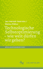Technologische Selbstoptimierung - Wie Weit Dürfen Wir Gehen? Cover Image
