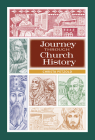 Journey Through Church History: Student Book By Christa Petzold Cover Image