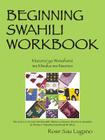 Beginning Swahili Workbook: Mazoezi YA Wanafunzi Wa Mwaka Wa Kwanza Cover Image