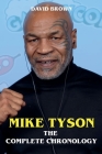 Mike Tyson - The Complete Chronology By David Brown Cover Image