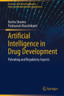 Artificial Intelligence in Drug Development: Patenting and Regulatory Aspects Cover Image