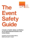 The Event Safety Guide: A Guide to Health, Safety and Welfare at Live Entertainment Events in the United States Cover Image