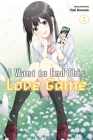 I Want to End This Love Game, Vol. 2 By Yuki Domoto Cover Image