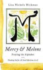 Mercy & Melons: Praying the Alphabet Cover Image