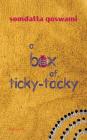 A Box of Ticky-Tacky By Somdatta Goswami Cover Image