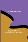 Die Traumdeutung By Sigmund Freud, Otto Rank (Contribution by) Cover Image