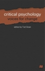 Critical Psychology: Voices for Change By T. Sloan (Editor) Cover Image