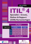 Itil(r) 4 Specialist - Create, Deliver & Support (Cds) Kursunterlagen By Van Haren Publishing (Editor) Cover Image