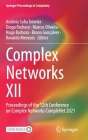 Complex Networks XII: Proceedings of the 12th Conference on Complex Networks Complenet 2021 (Springer Proceedings in Complexity) Cover Image
