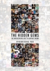 The Hidden Gems: The Undiscovered Best in Korean Cinema By Hyounjeong Yoo Cover Image